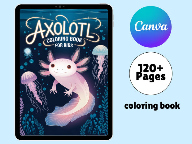 Axolotl Coloring Pages, 120+ Printable Marine Ajolote Coloring Pages for Preschool, Kindergarten Elementary School Children to Print & Color