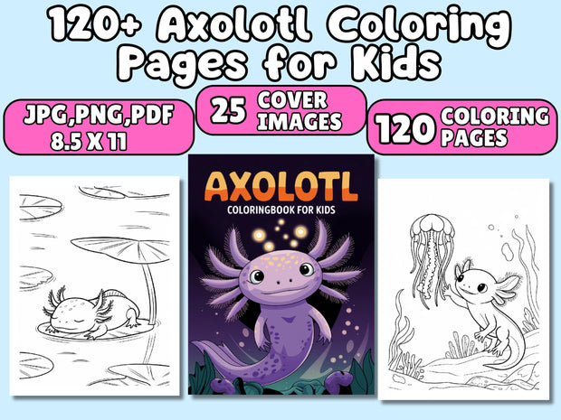 Axolotl Coloring Pages, 120+ Printable Marine Ajolote Coloring Pages for Preschool, Kindergarten Elementary School Children to Print & Color